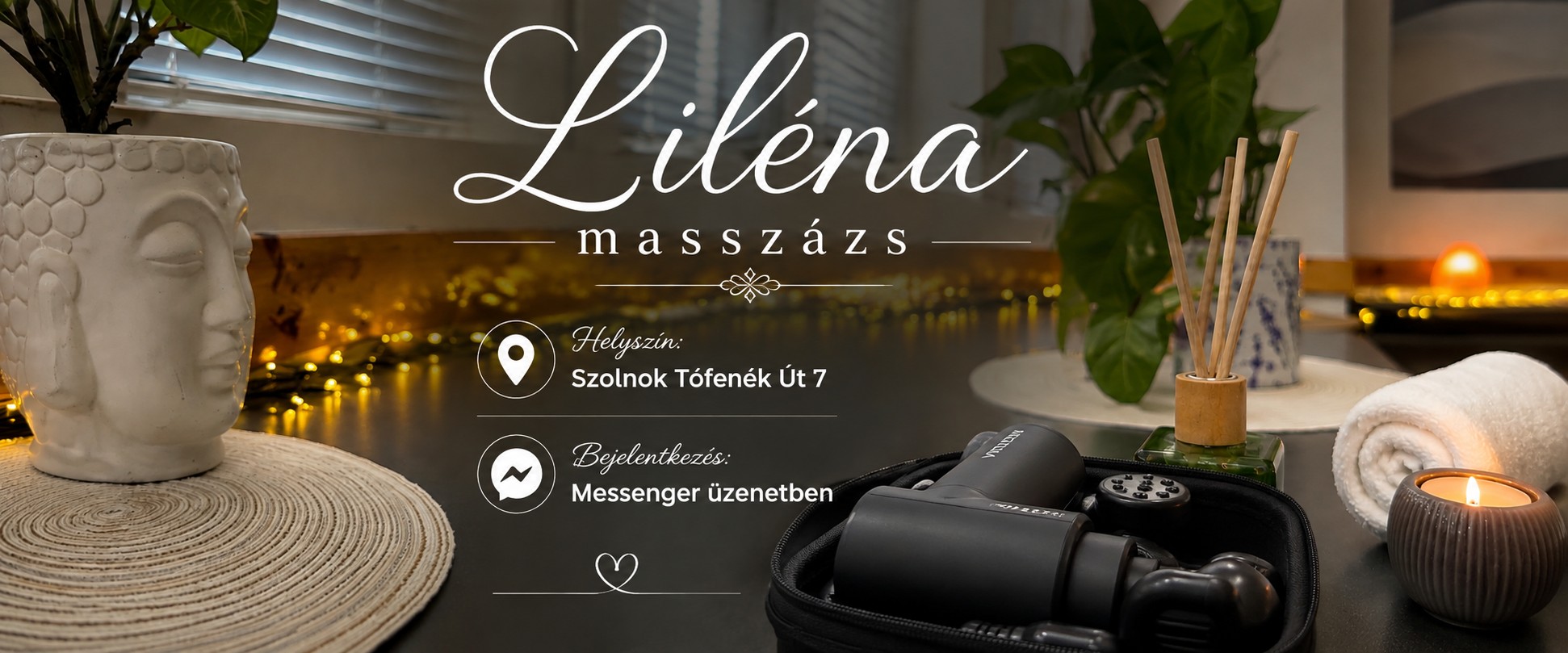 Liléna masszázs – a szolnoki szalon hangulata: masszázságy, növények, gyertyafény és illatosító a Tófenék úton